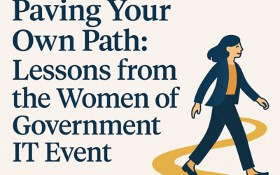 More Than a Seat at the Table: Lessons in Leadership from Women of Government IT